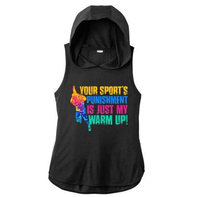 My Sport Is Your Sports Punishment Ladies PosiCharge Tri-Blend Wicking Draft Hoodie Tank