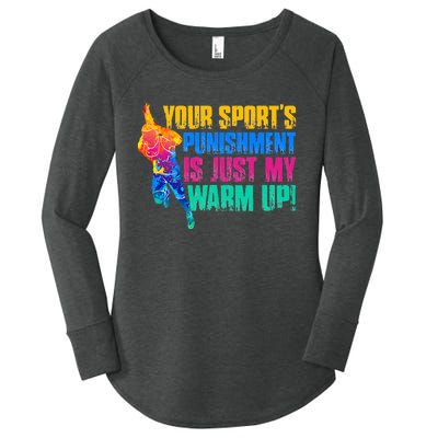 My Sport Is Your Sports Punishment Women's Perfect Tri Tunic Long Sleeve Shirt