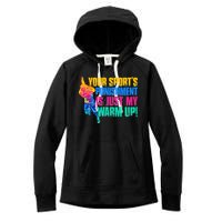 My Sport Is Your Sports Punishment Women's Fleece Hoodie