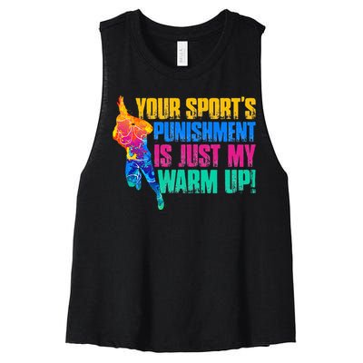 My Sport Is Your Sports Punishment Women's Racerback Cropped Tank