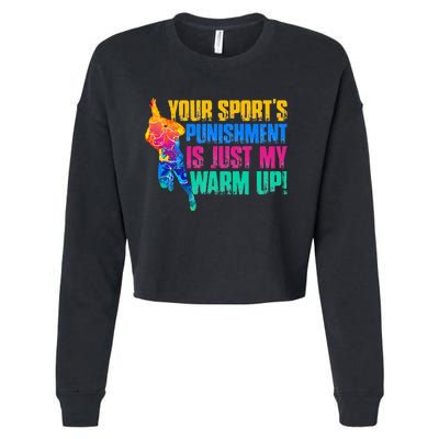 My Sport Is Your Sports Punishment Cropped Pullover Crew