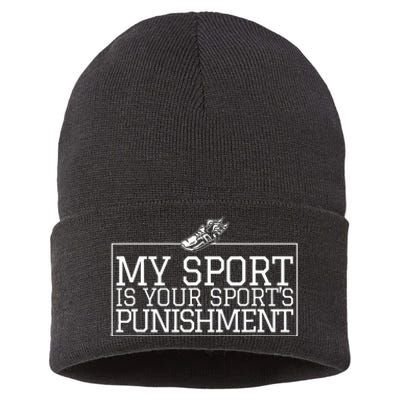 My Sport Is Your Sports Punishment Classic Cross Country Sustainable Knit Beanie