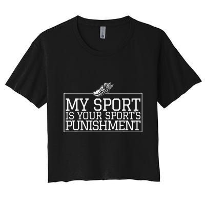 My Sport Is Your Sports Punishment Classic Cross Country Crop Top