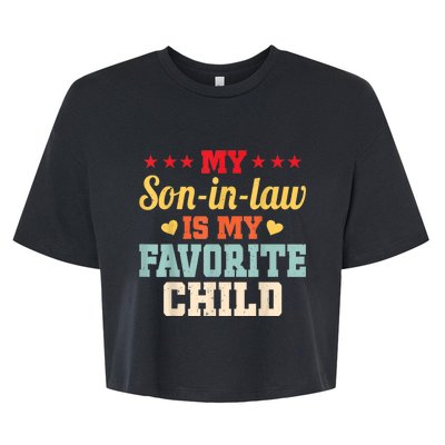 My Son In Law Is My Favorite Child Funny Family Matching Bella+Canvas Jersey Crop Tee