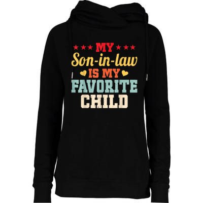 My Son In Law Is My Favorite Child Funny Family Matching Womens Funnel Neck Pullover Hood