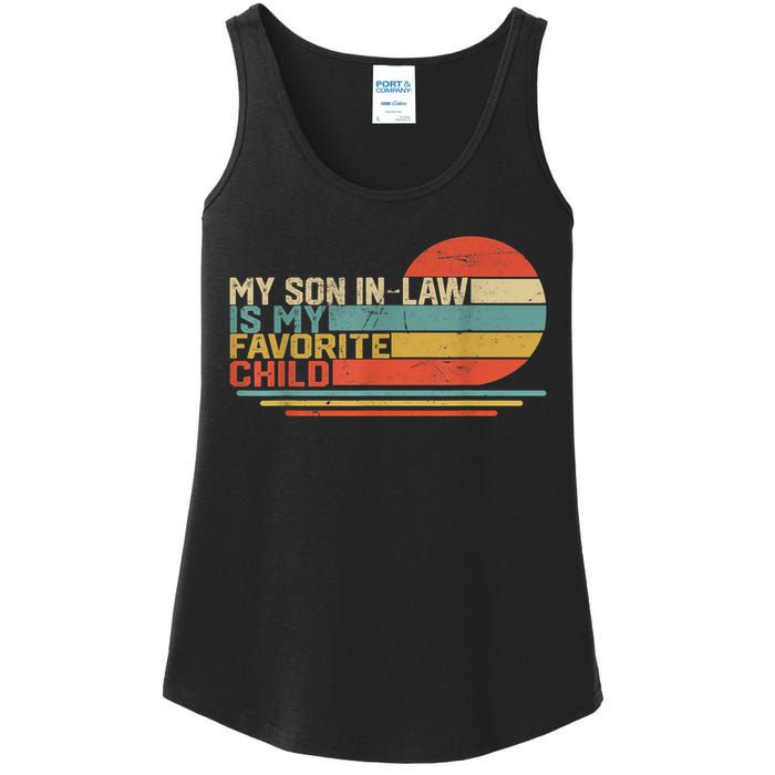 My Son In Law Is My Favorite Child Funny Retro Vintage Ladies Essential Tank