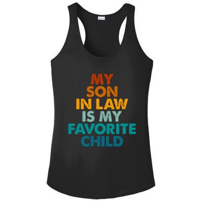 My Son In Law Is My Favorite Child Funny Family Ladies PosiCharge Competitor Racerback Tank