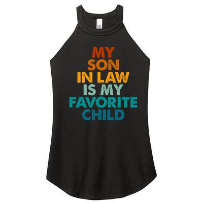 My Son In Law Is My Favorite Child Funny Family Women’s Perfect Tri Rocker Tank