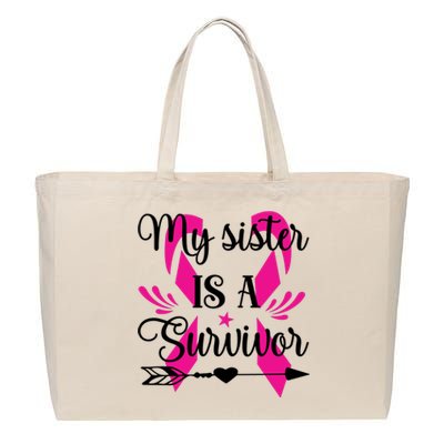 My Sister Is A Survivor Breast Cancer Awareness Cotton Canvas Jumbo Tote