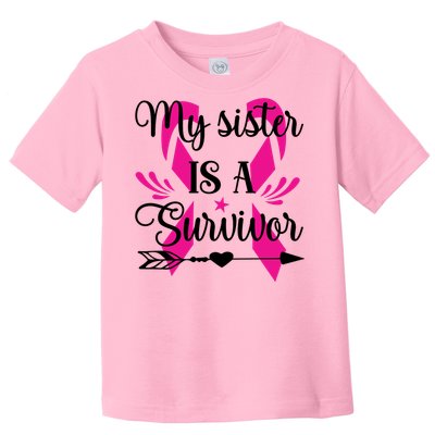 My Sister Is A Survivor Breast Cancer Awareness Toddler T-Shirt