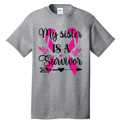 My Sister Is A Survivor Breast Cancer Awareness Tall T-Shirt