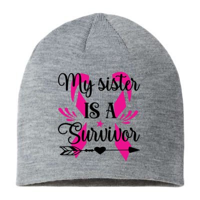 My Sister Is A Survivor Breast Cancer Awareness Sustainable Beanie