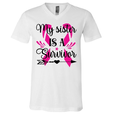 My Sister Is A Survivor Breast Cancer Awareness V-Neck T-Shirt