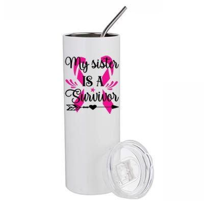 My Sister Is A Survivor Breast Cancer Awareness Stainless Steel Tumbler