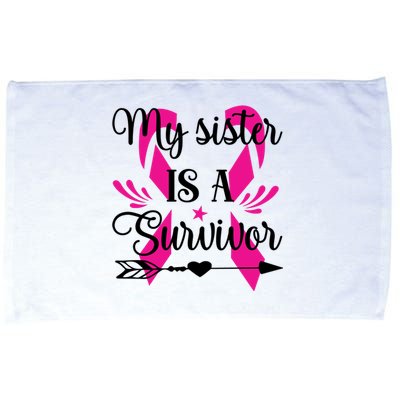 My Sister Is A Survivor Breast Cancer Awareness Microfiber Hand Towel