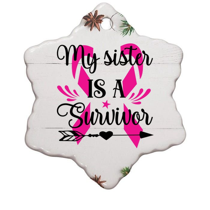 My Sister Is A Survivor Breast Cancer Awareness Ceramic Star Ornament