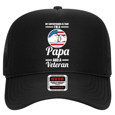 My Superpower Is That I'm A Papa And A Veteran Grandpa Cool Gift Trucker Hat