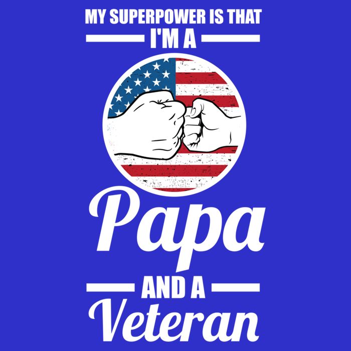 My Superpower Is That I'm A Papa And A Veteran Grandpa Cool Gift Hoodie