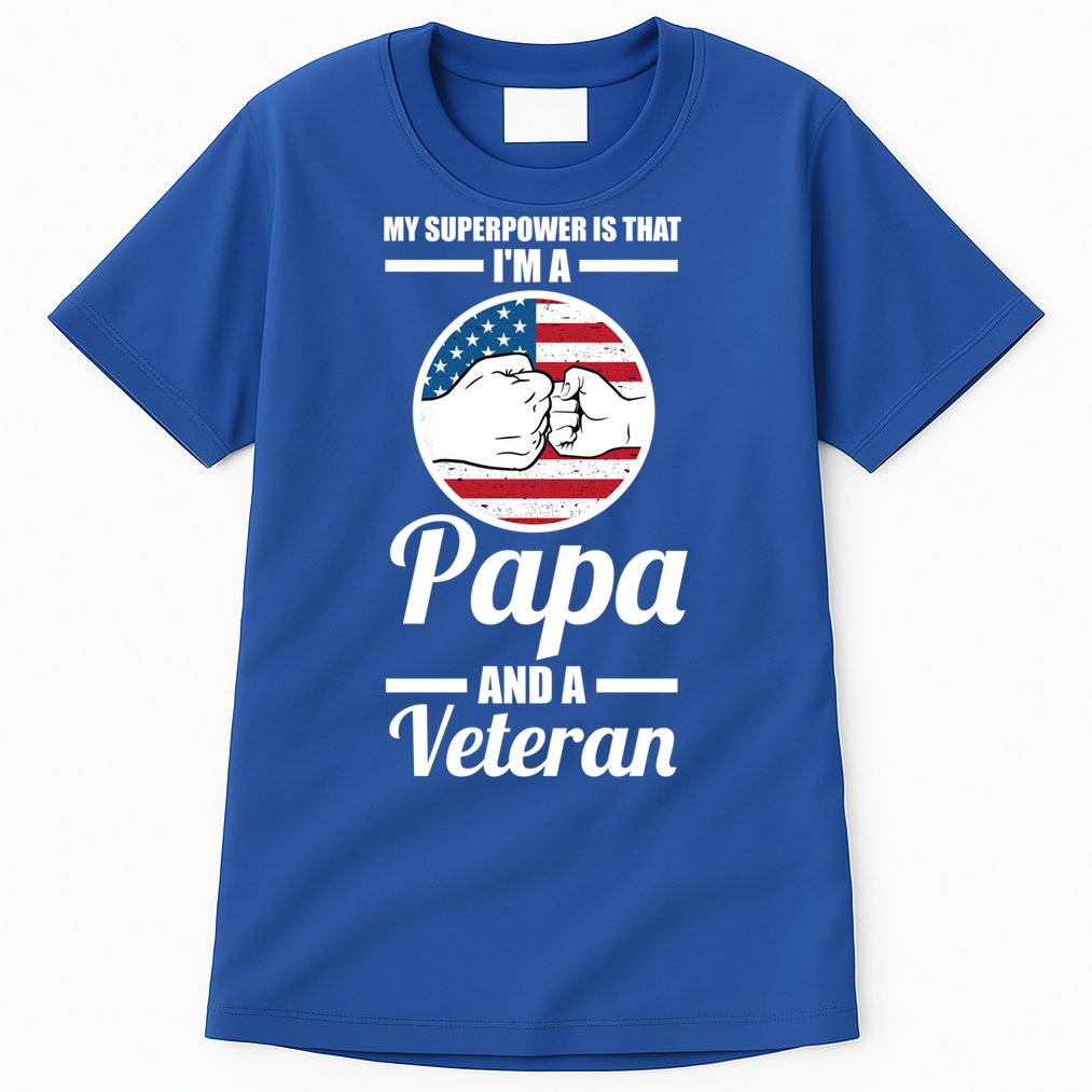 My Superpower Is That I'm A Papa And A Veteran Grandpa Cool Gift Tall T-Shirt