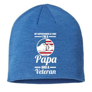 My Superpower Is That I'm A Papa And A Veteran Grandpa Cool Gift Sustainable Beanie