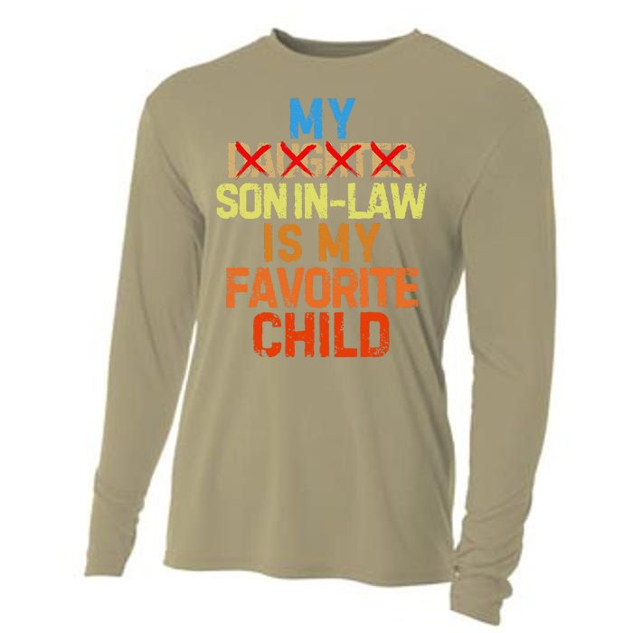 My Son In Law Is My Favorite Child Funny Replaced Daughter Cooling Performance Long Sleeve Crew