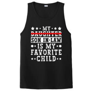 My Son In Law Is My Favorite Child Replaced Daughter Funny PosiCharge Competitor Tank