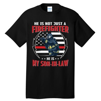 My Son In Law Is A Firefighter Proud Tall T-Shirt