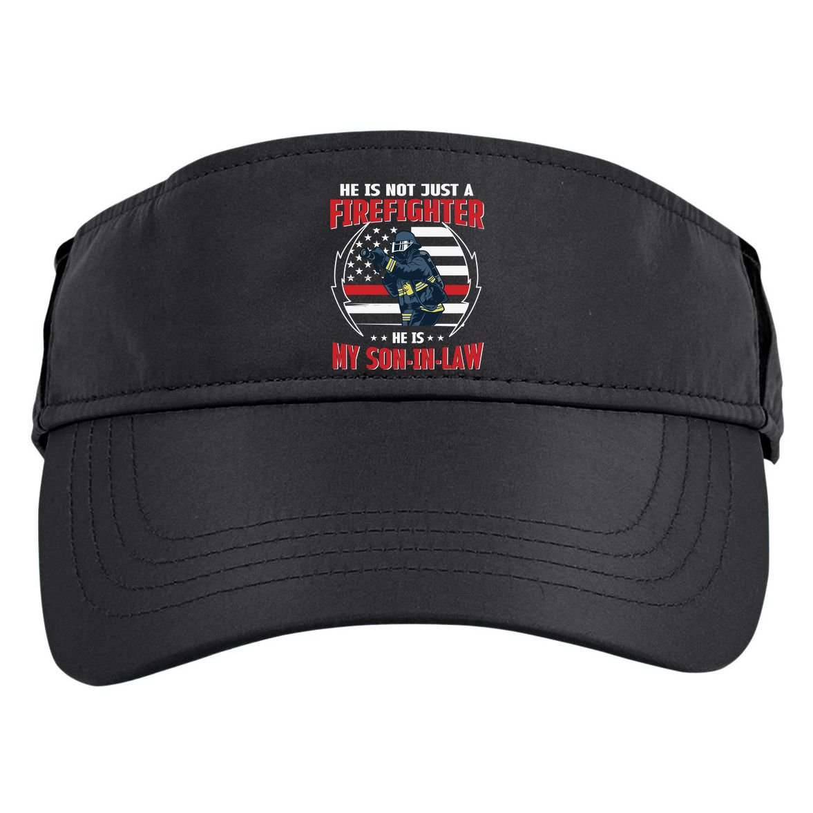 My Son In Law Is A Firefighter Proud Adult Drive Performance Visor