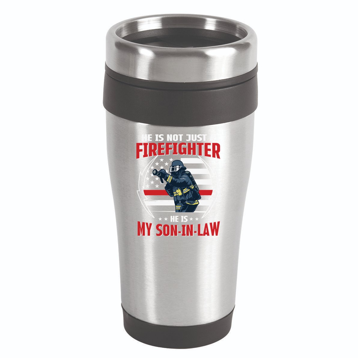 My Son In Law Is A Firefighter Proud 16oz Travel Tumbler