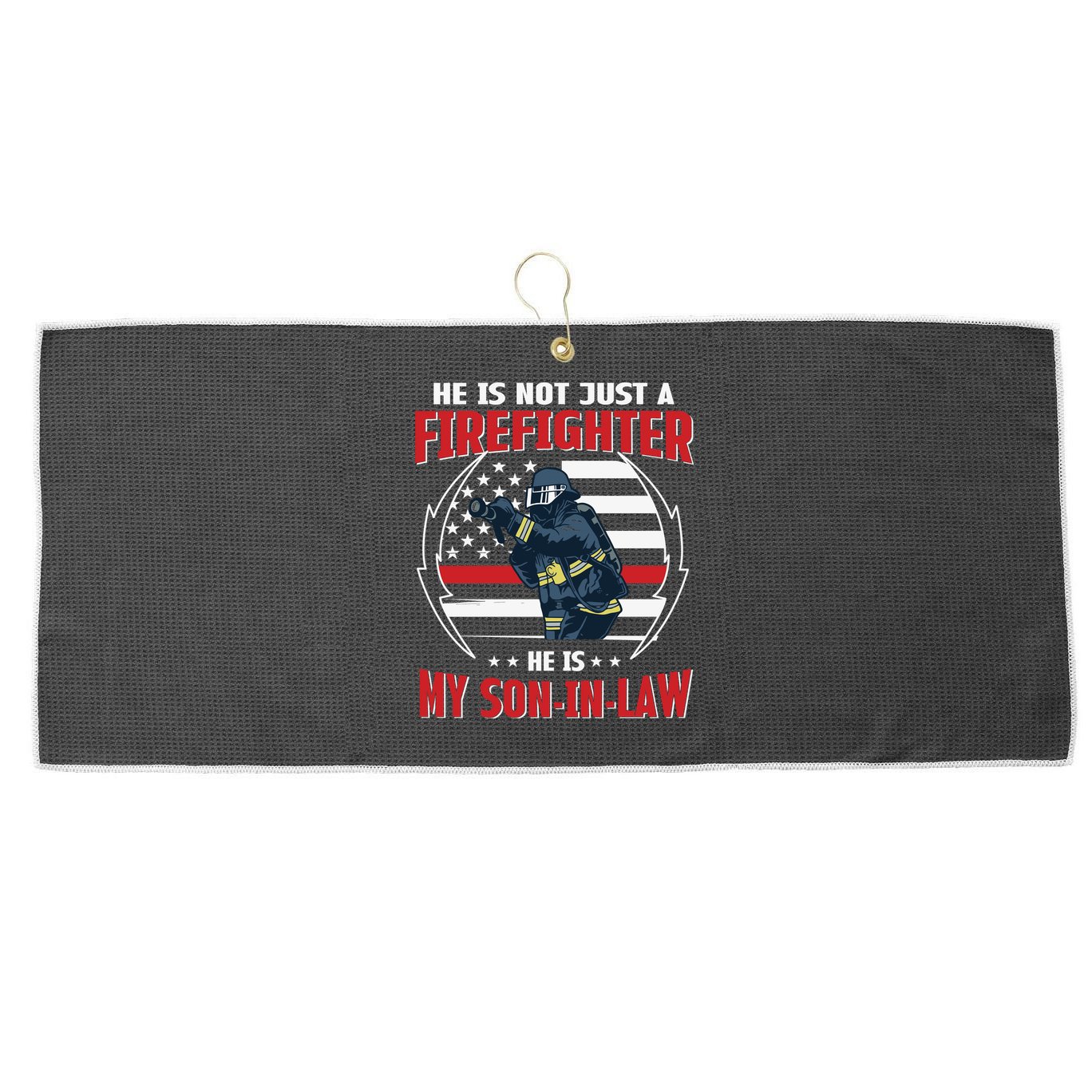 My Son In Law Is A Firefighter Proud Large Microfiber Waffle Golf Towel