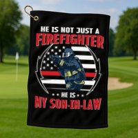 My Son In Law Is A Firefighter Proud Golf Towel