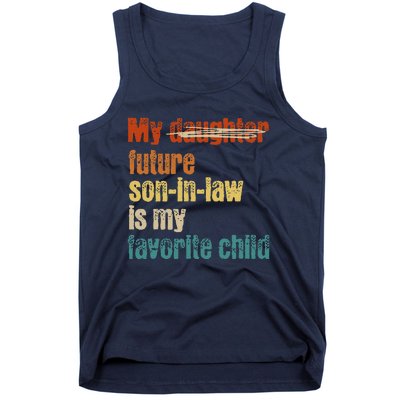 My Son In Law Is My Favorite Child Funny Replaced Daughter Tank Top