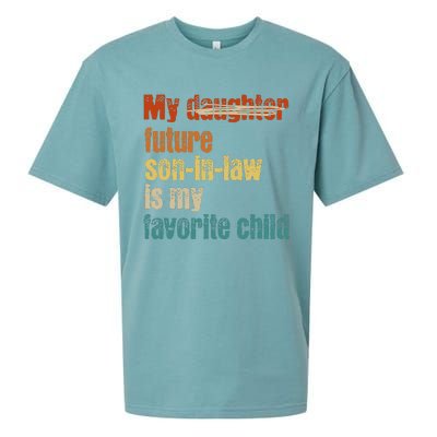 My Son In Law Is My Favorite Child Funny Replaced Daughter Sueded Cloud Jersey T-Shirt