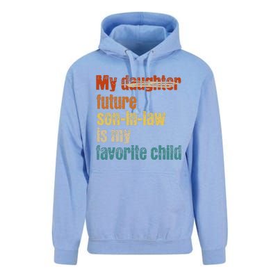 My Son In Law Is My Favorite Child Funny Replaced Daughter Unisex Surf Hoodie