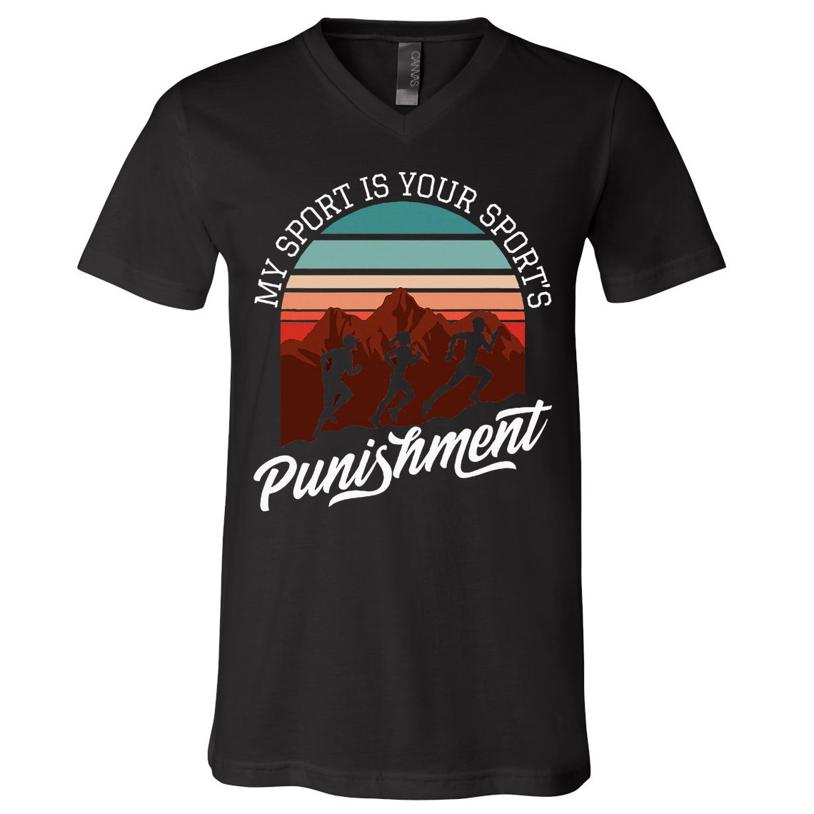 My Sport Is Your Sports Punishment Track Cross Country V-Neck T-Shirt