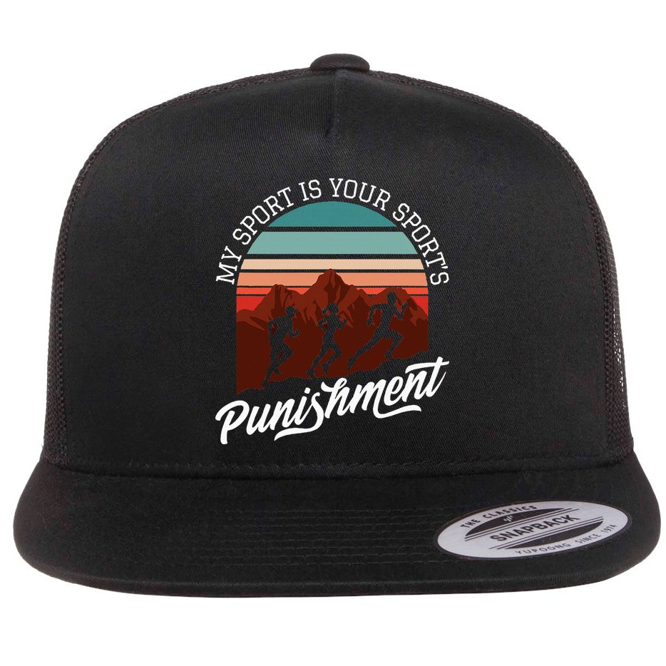 My Sport Is Your Sports Punishment Track Cross Country Flat Bill Trucker Hat