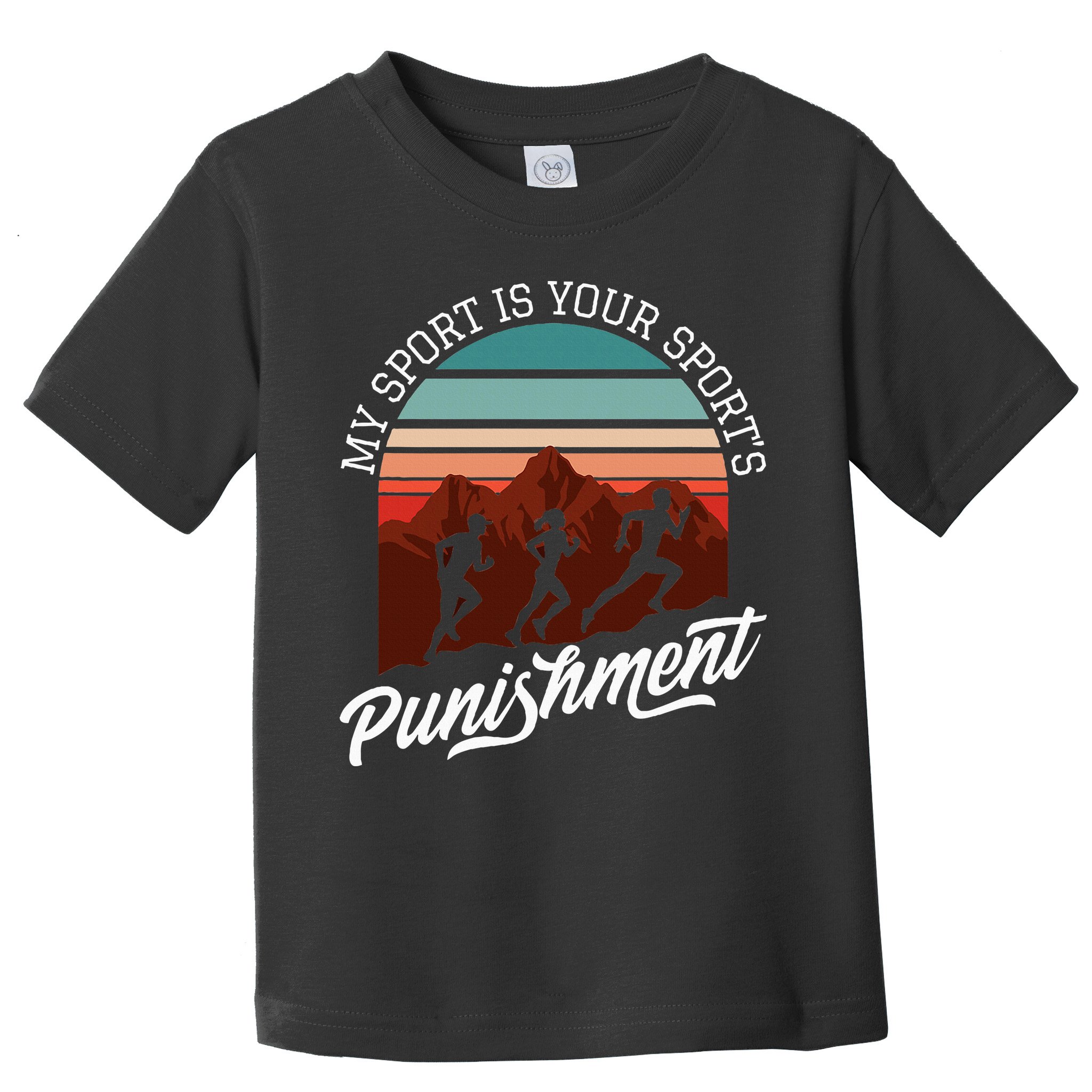 My Sport Is Your Sports Punishment Track Cross Country Toddler T-Shirt