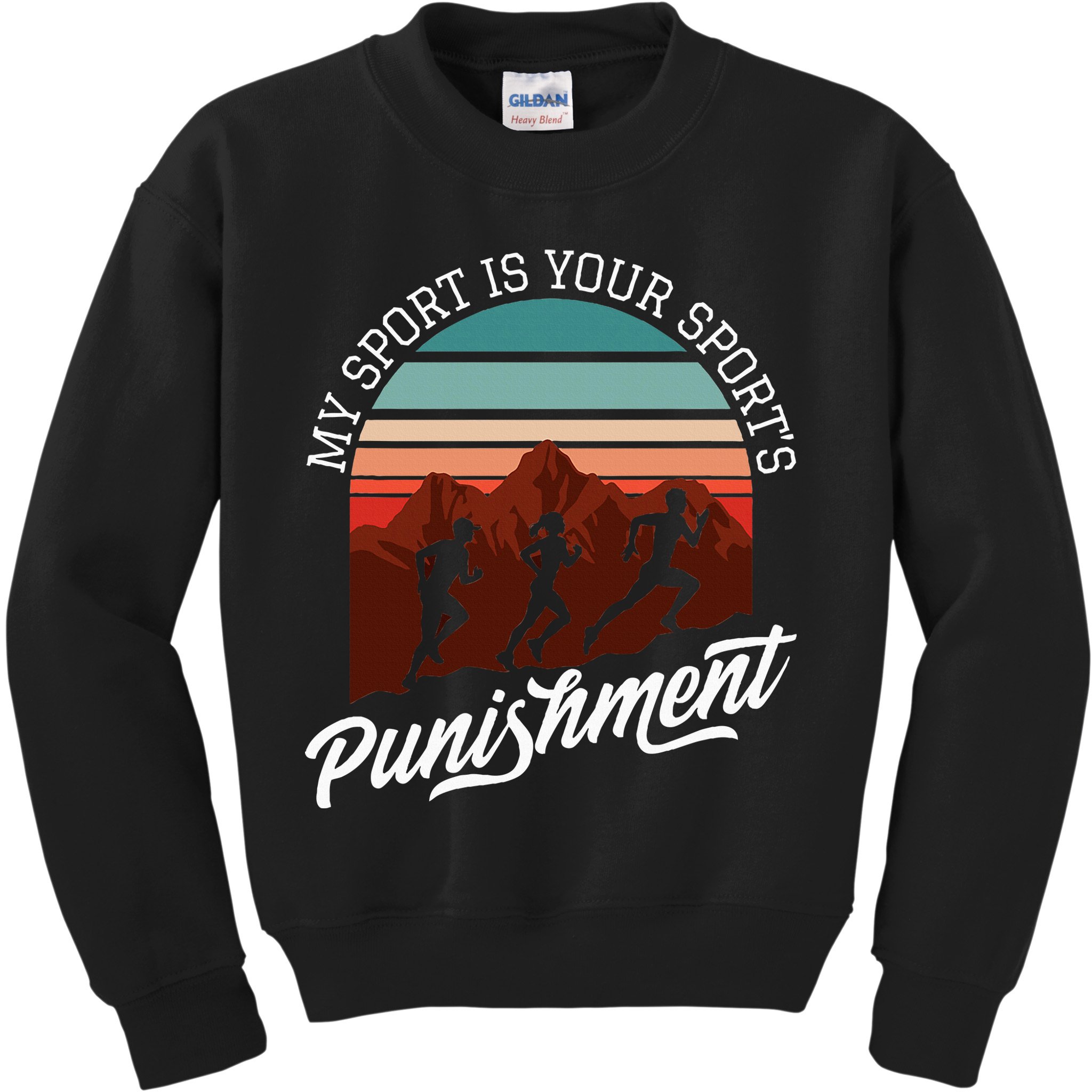 My Sport Is Your Sports Punishment Track Cross Country Kids Sweatshirt