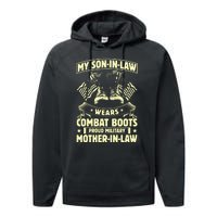 My Son In Law Wears Combat Boots Proud Military Mother In Law Performance Fleece Hoodie