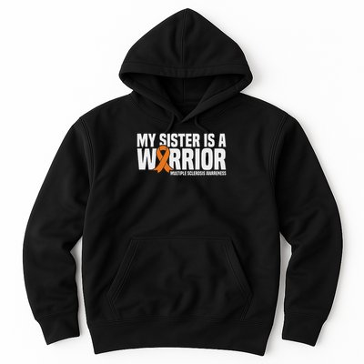My Sister Is A Warrior Ms Multiple Sclerosis Awareness Hoodie
