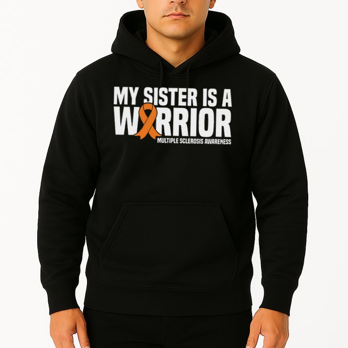 My Sister Is A Warrior Ms Multiple Sclerosis Awareness Hoodie