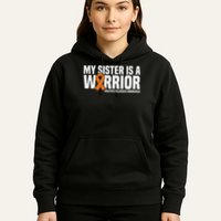 My Sister Is A Warrior Ms Multiple Sclerosis Awareness Hoodie