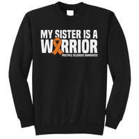 My Sister Is A Warrior Ms Multiple Sclerosis Awareness Sweatshirt