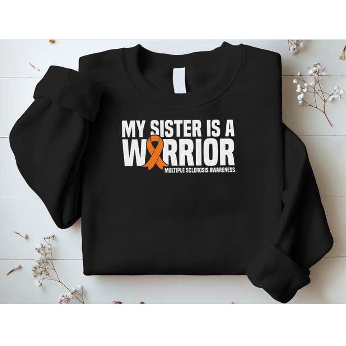 My Sister Is A Warrior Ms Multiple Sclerosis Awareness Sweatshirt
