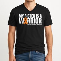 My Sister Is A Warrior Ms Multiple Sclerosis Awareness V-Neck T-Shirt