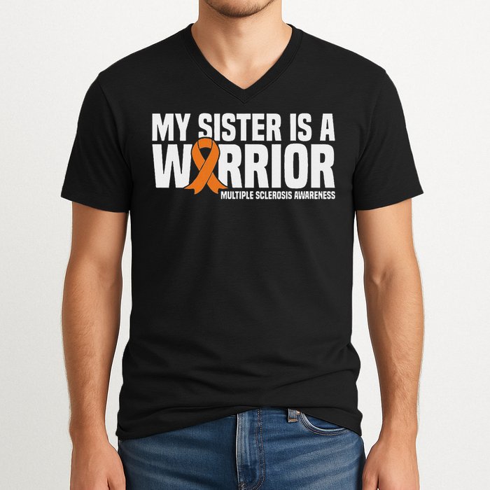 My Sister Is A Warrior Ms Multiple Sclerosis Awareness V-Neck T-Shirt