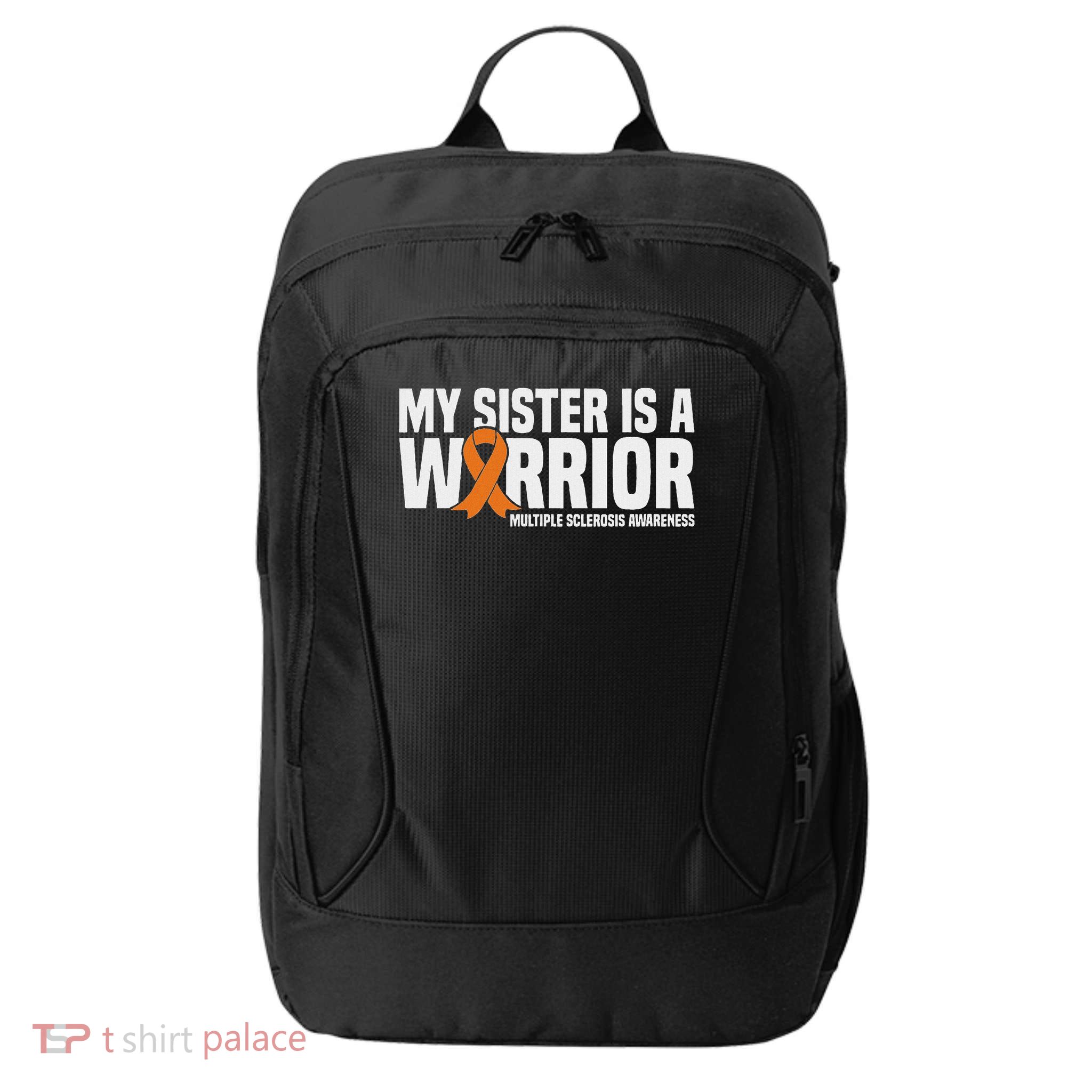 My Sister Is A Warrior Ms Multiple Sclerosis Awareness City Backpack