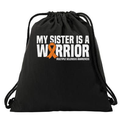 My Sister Is A Warrior Ms Multiple Sclerosis Awareness Drawstring Bag
