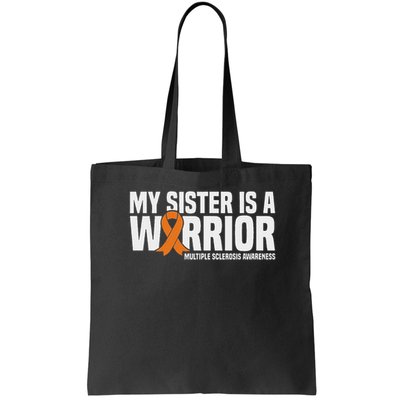 My Sister Is A Warrior Ms Multiple Sclerosis Awareness Bag
