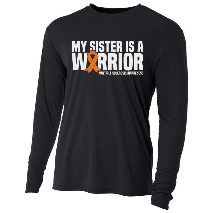 My Sister Is A Warrior Ms Multiple Sclerosis Awareness Cooling Performance Long Sleeve Crew